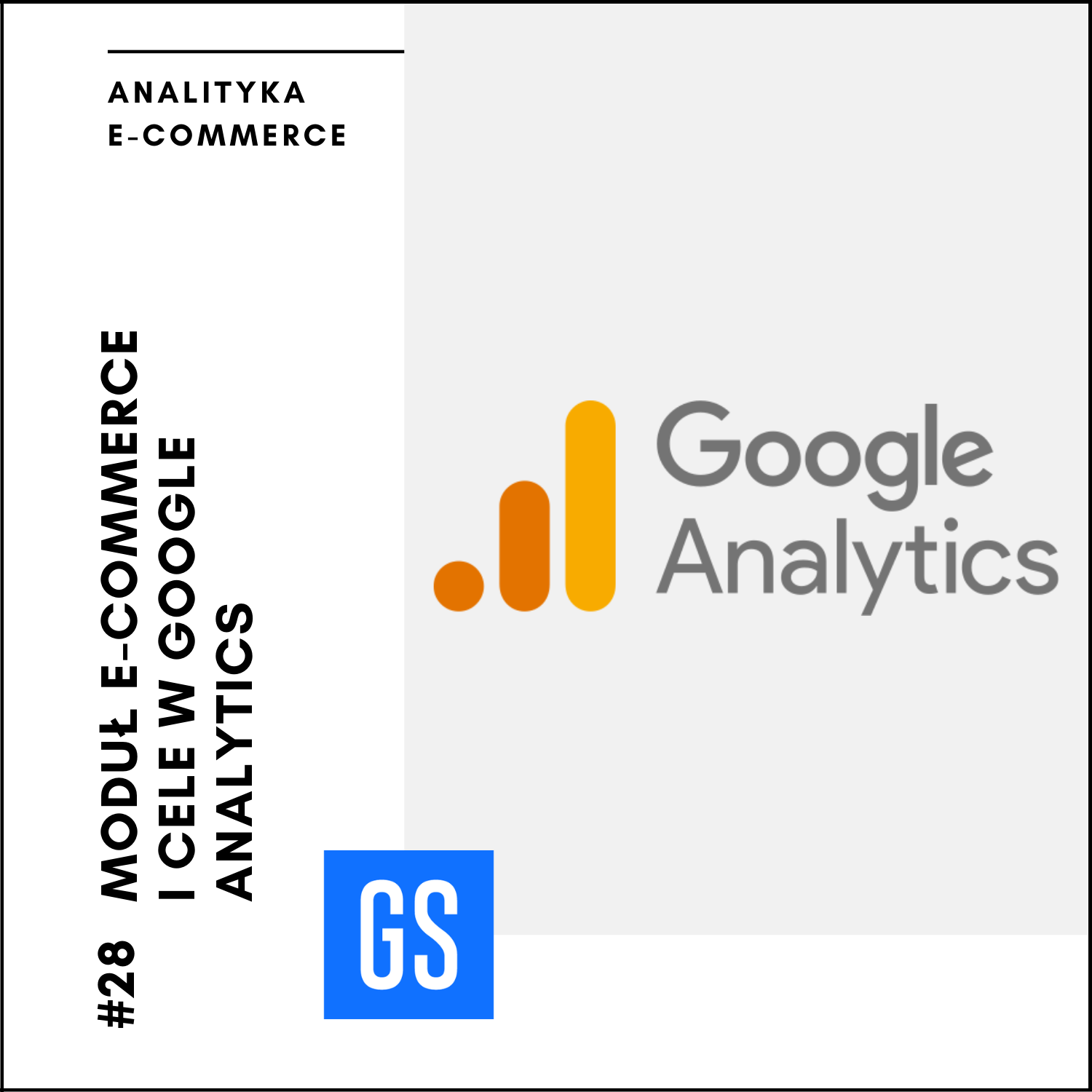 Moduł eCommerce i Cele w Google Analytics