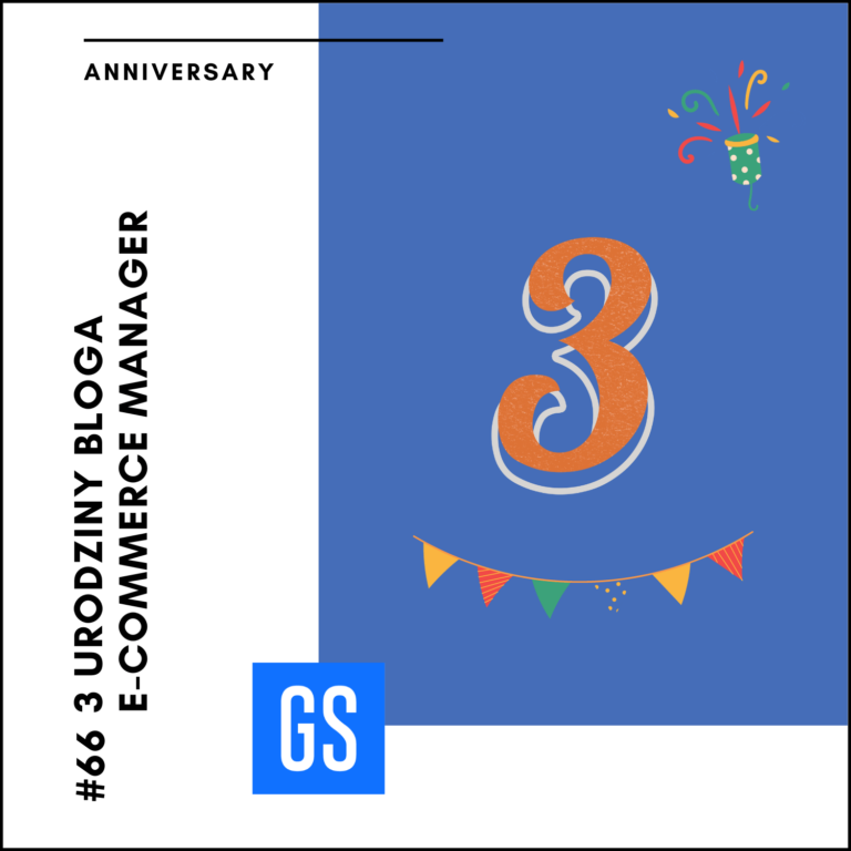 3 Urodziny – Blog Ecommerce Manager