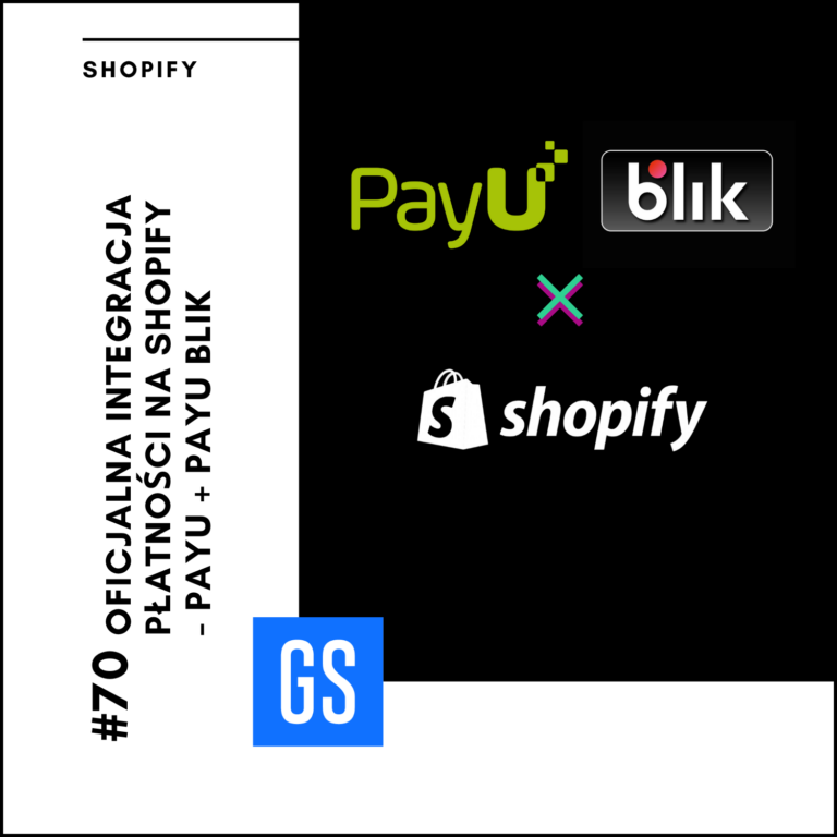 Shopify Payu: oficjalna integracja Payu i Payu Blik