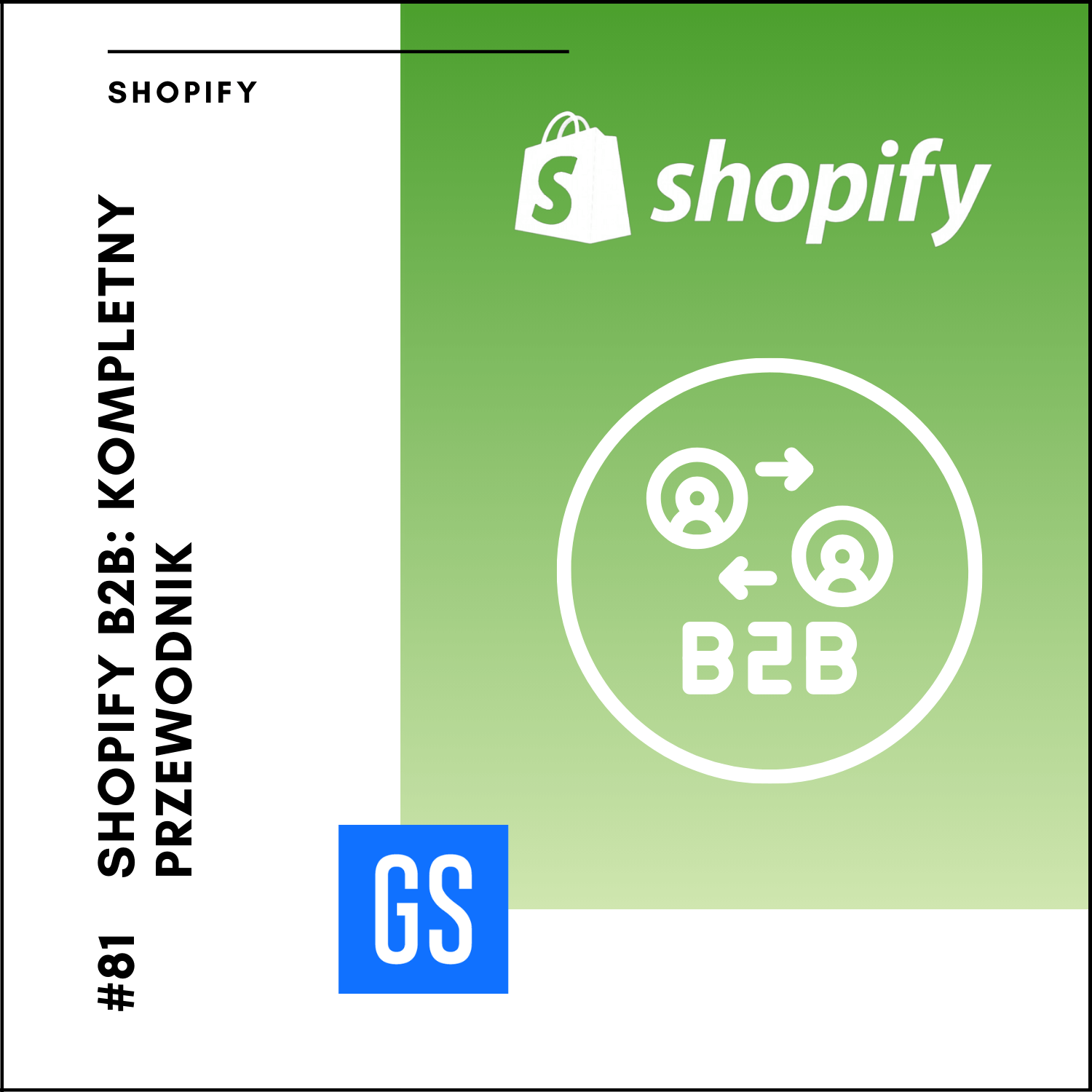 Dlaczego warto postawić na Shopify B2B? Kompletny przewodnik