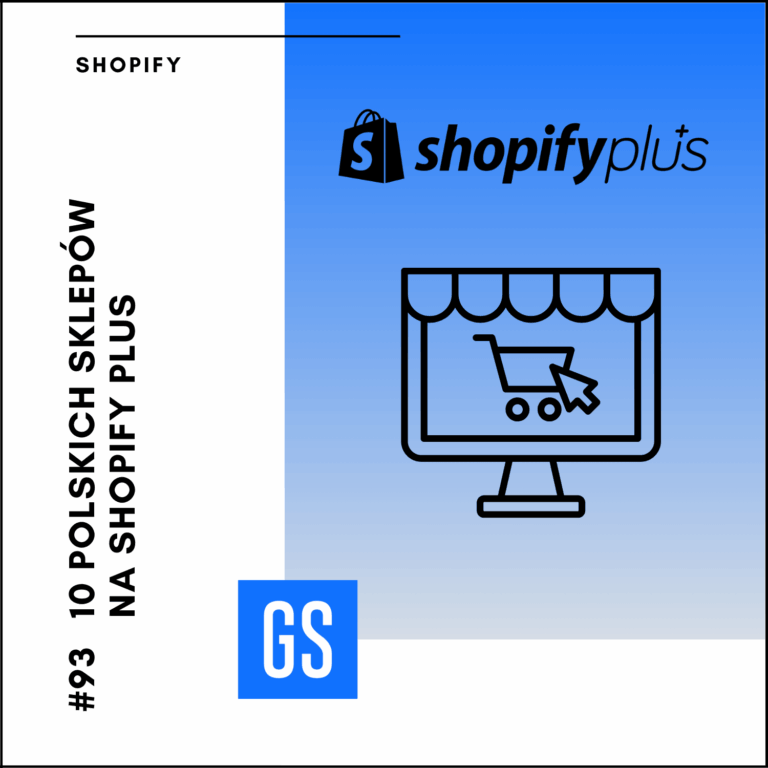 10 polskich sklepów na Shopify Plus