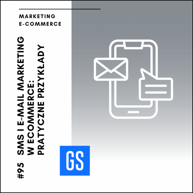 SMS i E-mail Marketing w eCommerce: praktyczne przykłady