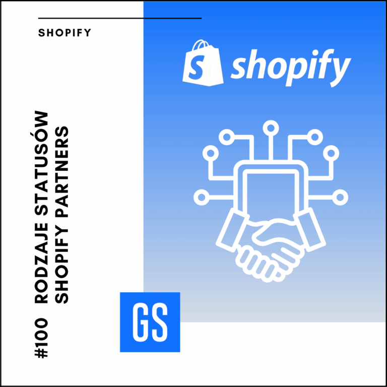 Shopify partners – rodzaje statusów