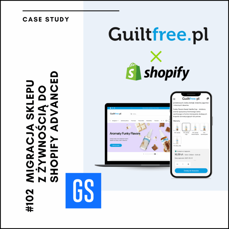Migracja sklepu z żywnością do Shopify Advanced – Case Study